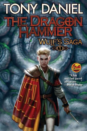 [Wulf's Saga 01] • The Dragon Hammer